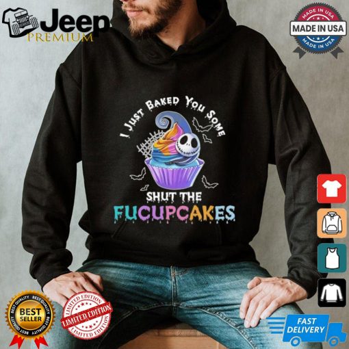 Vintage I Just Baked You Some Shut The Fucupcakes Cat Baking Shirt