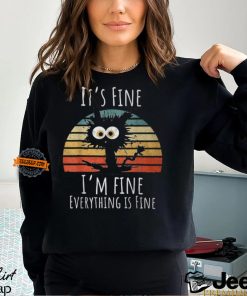 Vintage It's Fine I'm Fine Everything Is Fine Cat Father T Shirt