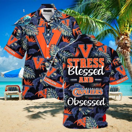 Virginia Cavaliers Summer Beach Hawaiian Shirt Stress Blessed Obsessed