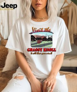 Visit The Grassy Knoll T Shirt