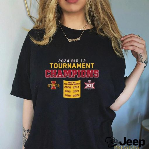 Official Iowa State Cyclones 2024 Big 12 Tournament Champions Shirt