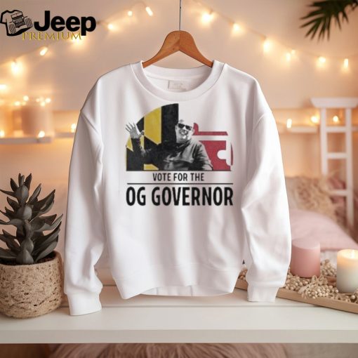 Vote For The Og Governor shirt