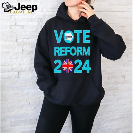 Vote Reform 2024 Reform UK shirt