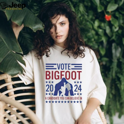 Vote bigfoot 2024 a candidate you can believe in USA flag T shirt