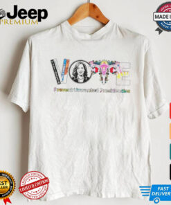 Vote prevents unwanted presidencies Kamala Harris shirt