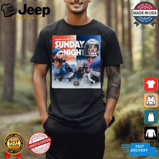 Waiting All Day For Sunday Night Chicago Bears vs Houston Texans 2024 Poster t shirt