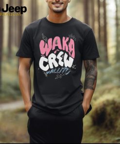 Waka Crew Willito New Shirt