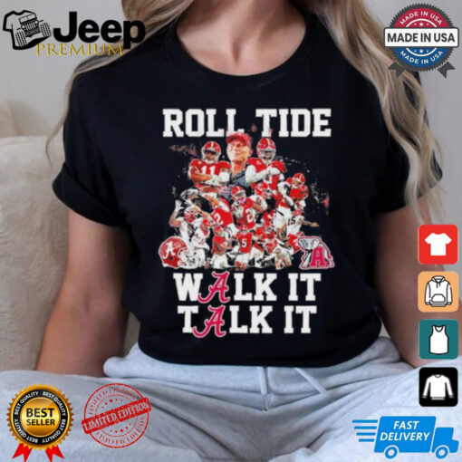 Walk It Talk It Roll Tide Alabama Beat Georgia 2024 Shirt