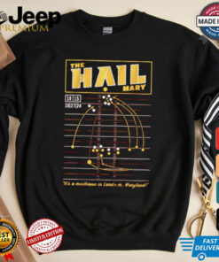 Washington Commanders the hail Mary it’s a madhouse in landover Maryland shirt