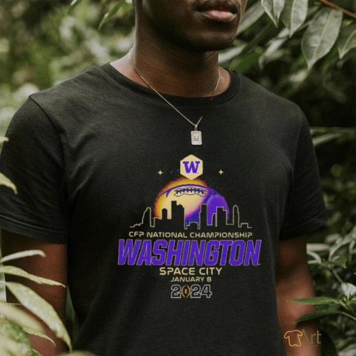 Washington Huskies 2024 CFP National Championship Space City shirt