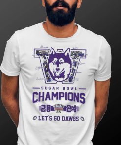 Washington Huskies football Sugar bowl 2024 let’s go dawgs signatures shirt