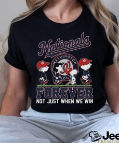 Washington Nationals Forever Not Just When We Win 2024 T shirt