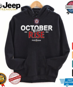 Washington Nationals October rise 2024 Postseason shirt