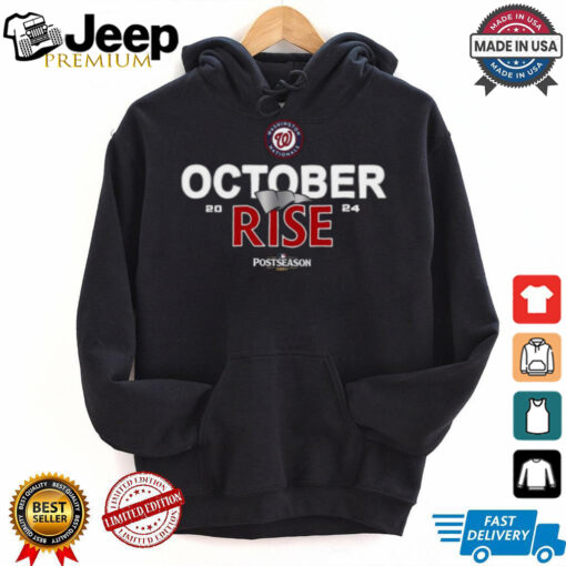 Washington Nationals October rise 2024 Postseason shirt