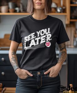 Washington See Your Later T Shirt