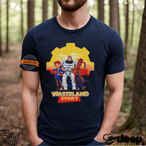 Wasteland Story Toy Story shirt