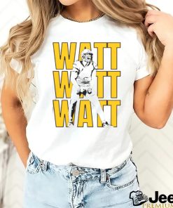 Watt repeat Trent Jordan Watt Pittsburgh Steelers shirt