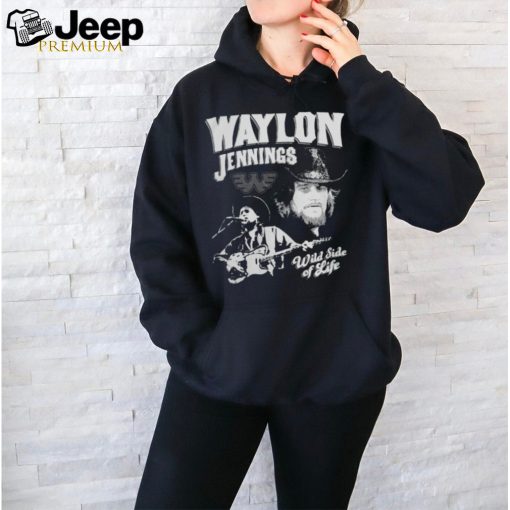 Waylon Jennings Merch Wild Side Of Life Waylon Jennings T Shirt