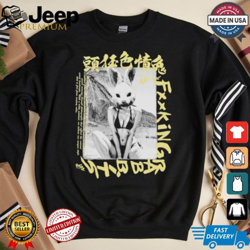 We Are Fxxking Rabbits T shirt