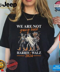 We Are Not Going Back Kamala Harris Walz 2024 Halloween Skeleton Costume T Shirt