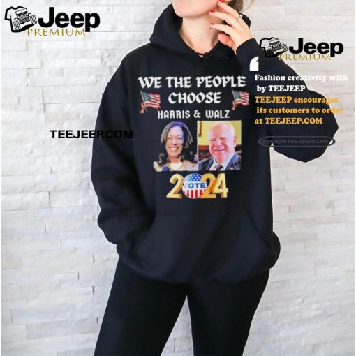 We The People Choose Harris Waltz Vote For Both Support For Harris Walz 2024 T shirt