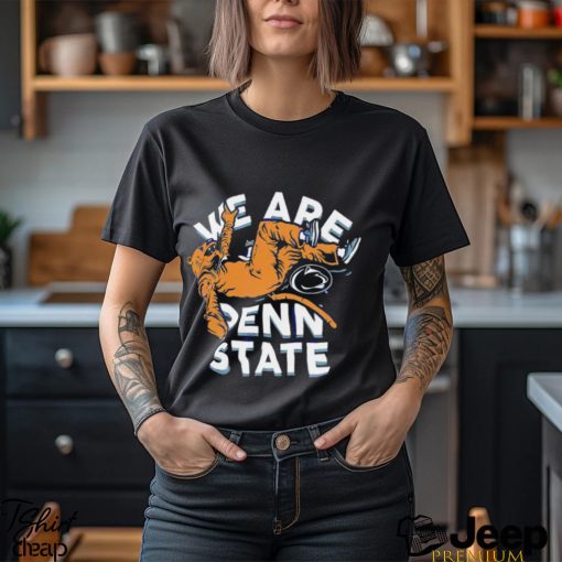 We are Penn State Nittany lions hyper local blanket toss mascot shirt