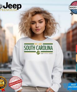 We are South Carolina Irmo Little League shirt