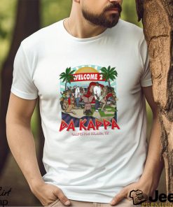 Welcome 2 Da Kappa Shirt