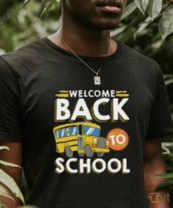 Welcome Back To School Kids Schoolbus New Student T Shirt