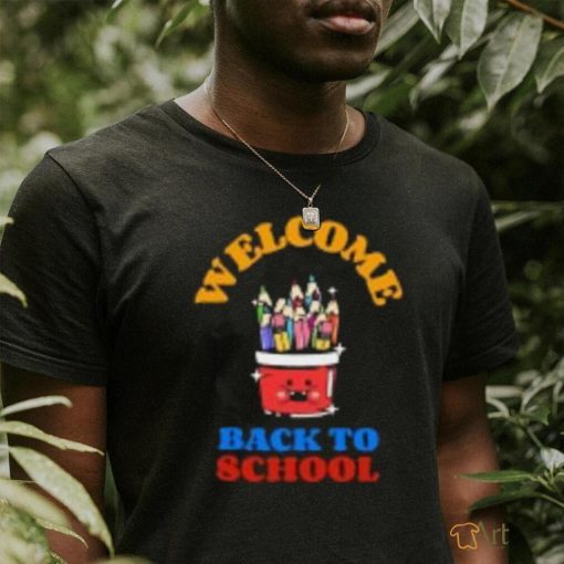 Welcome Back To School Shirt