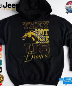 Western Michigan Broncos – They Not Like Us 3D T Shirt – Black