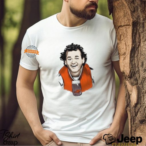 What About Bill Murray shirt