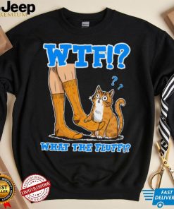 What The Fluff! Funny Cat Meme T shirt