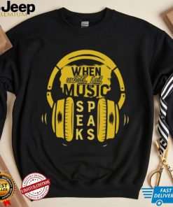 When Words Fail Music Speaks Essential T shirt
