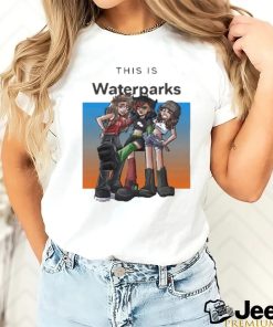 Whizzerlive This Is Waterparks Shirt