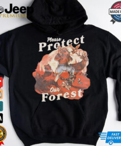 Wildlife please protect our forest shirt