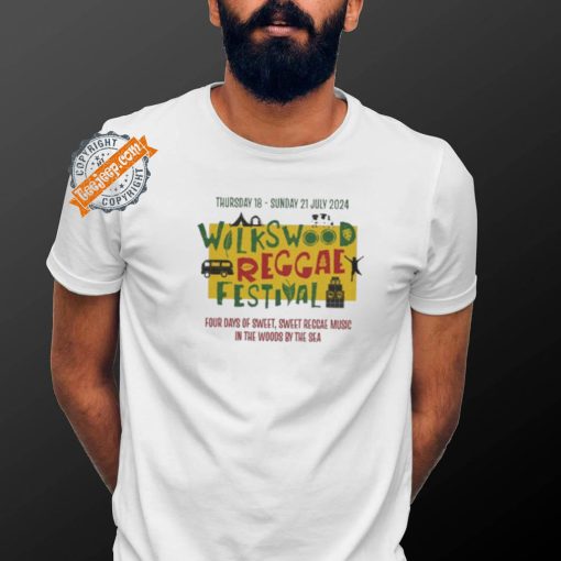 Wilkswood Reggae Festival Four Days Of Sweet Reggae Music In The Woods By The Sea July 21, 2024 Shirt