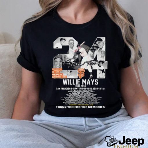 Willie Mays 1931 2024 San Francisco Giants Baseball thank you for the memories signature shirt