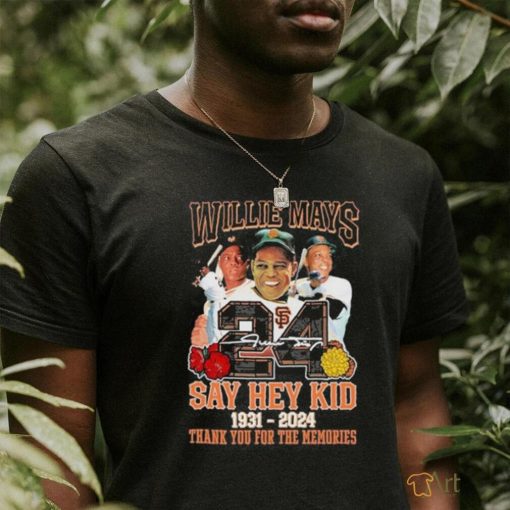 Willie Mays Say Hey Kid 1931 2024 Thank You Legends Shirt