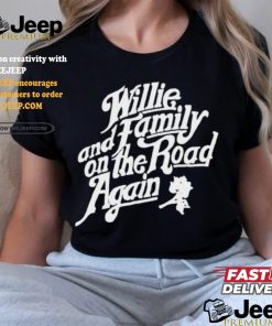 Willie and family on the road again shirt