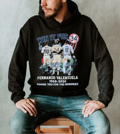 Win It For Fernando Valenzuela 1960 2024 Thank You For The Memories Signatures Shirt