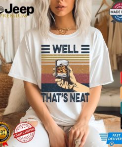 Wine Well That’s Neat Vintage T Shirt