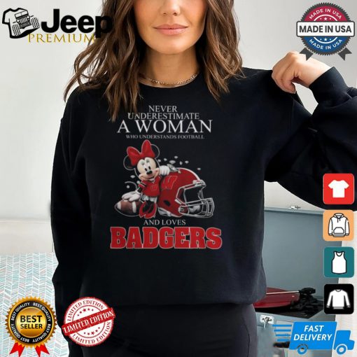 Wisconsin Badgers x Minnie Mouse Never Underestimate A Woman Who Understands Football And Loves Shirt