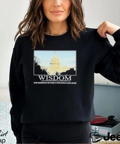 Wisdom U.s. Capitol Shirt