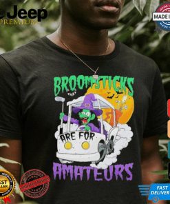 Witch Riding A Golf Cart Broomsticks Are For Amateurs Halloween T Shirt