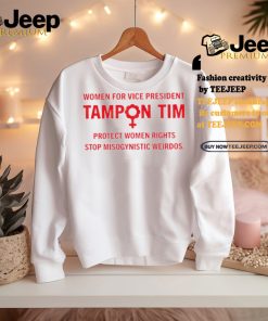 Women For Vice President Tim Walz protect women right stop misogynistic weirdos shirt