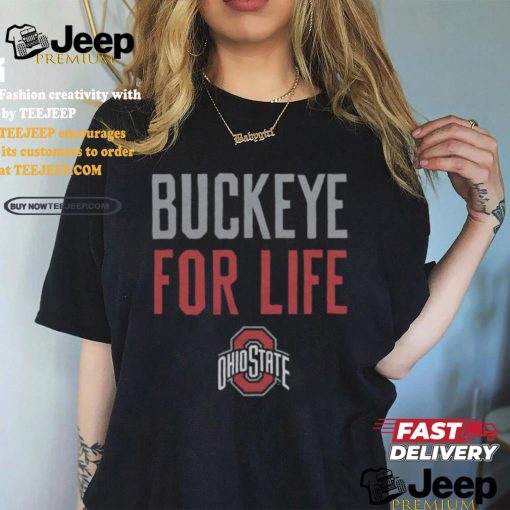 Women's Buckeye For Life shirt