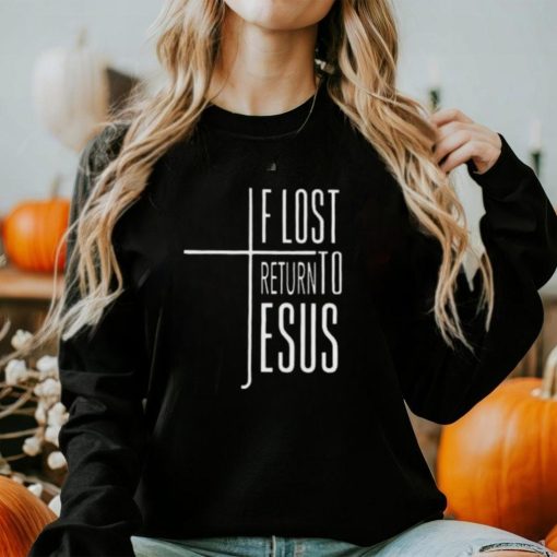 Women’s If Lost Return To Jesus Print V Neck Shirt