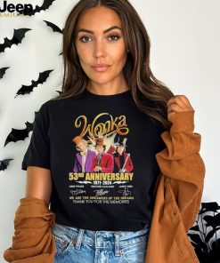 Wonka 53 Years 1971 2014 Signatures Of The Memories We Are The Dreamers Of The Dreams T shirt Unisex Tshirt