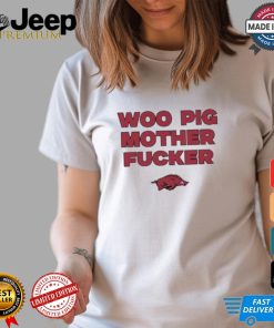 Woo Pig Mother Fucker Shirt